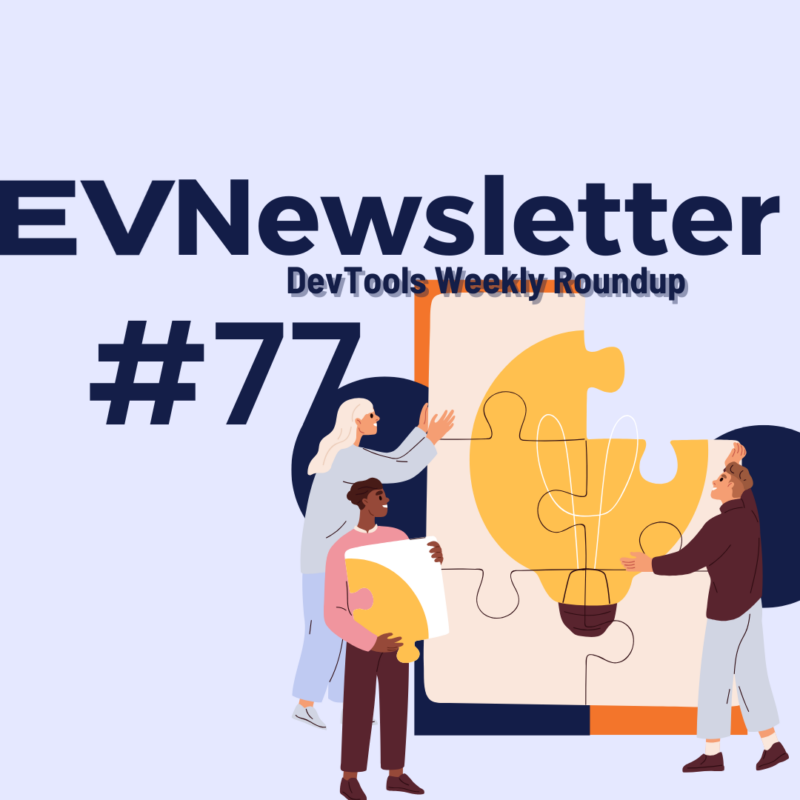 Developer tools, AI-driven innovation, funding news, startup growth, DevSecOps, product management tools, LLM evaluation, technical marketing