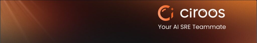Ciroos Banner Developer Tool AI SRE Teammate