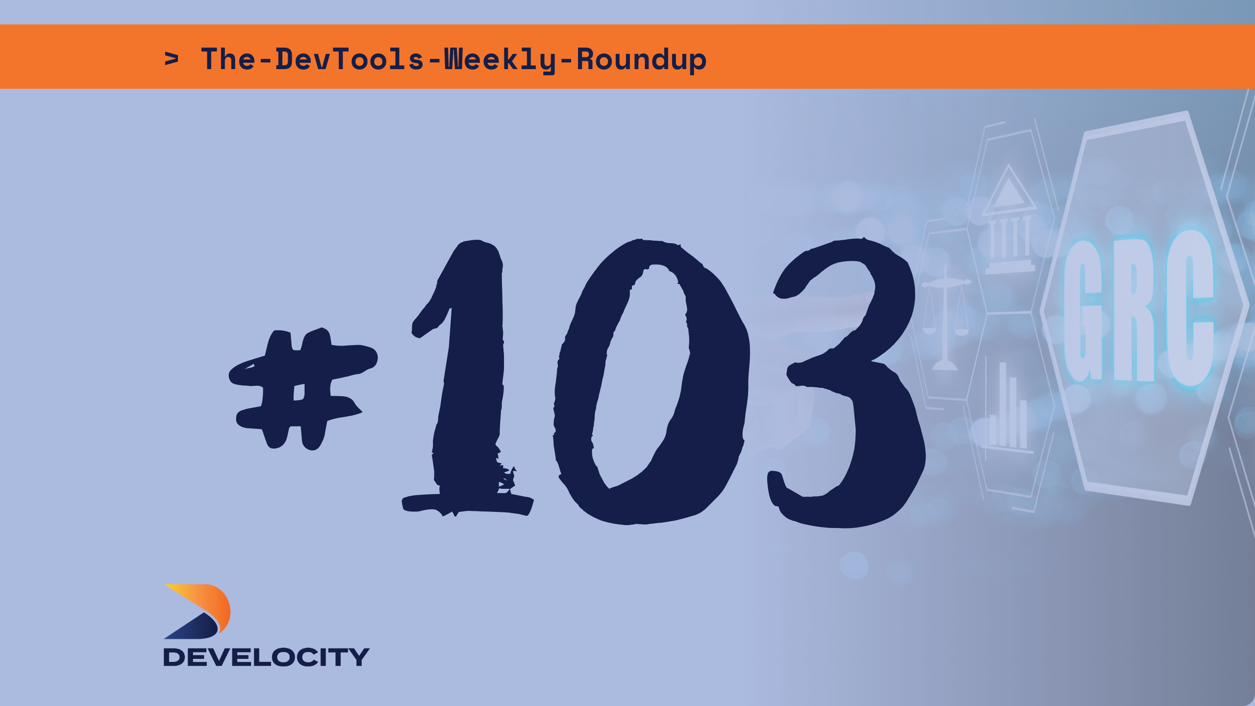 Enterprise Compliance, Governance, and Security in DevTools